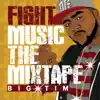 Big Tim - Fight Music: The Mixtape - EP